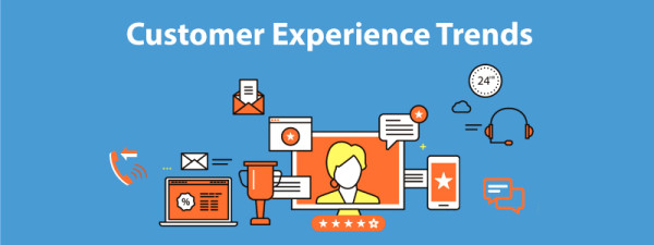 Customer Experience Trends