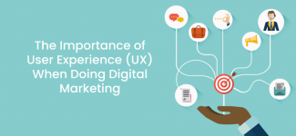 The-Importance-of-User-Experience-UX-When-Doing-Digital-Marketing.png