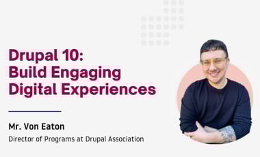 Drupal 10: Building Digital Experiences